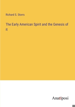 Paperback The Early American Spirit and the Genesis of it Book