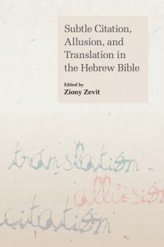 Paperback Subtle Citation, Allusion, and Translation in the Hebrew Bible Book