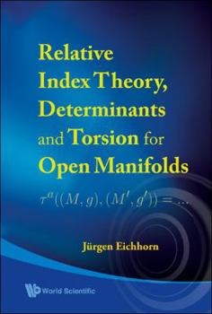 Hardcover Relative Index Theory, Determinants &... Book