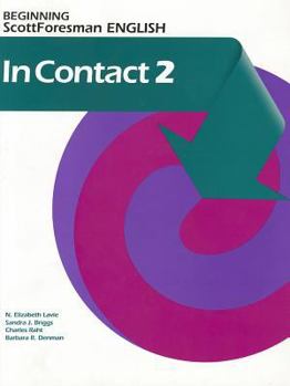 Paperback In Contact 2: Beginning Scott Foresman English Book