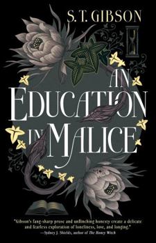 An Education in Malice - Book  of the A Dowry of Blood
