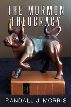 Paperback The Mormon Theocracy Book