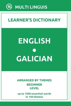 Paperback English-Galician Learner's Dictionary (Arranged by Themes, Beginner Level) Book