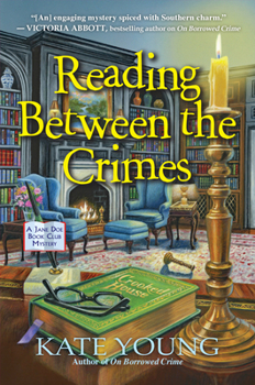 Reading Between the Crimes - Book #2 of the Jane Doe Book Club Mystery