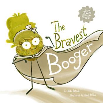 Hardcover The Bravest Booger Book