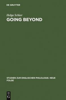 Hardcover Going Beyond: The Crisis of Identity and Identity Models in Contemporary American, English and German Fiction Book