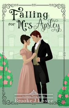 Falling for Mrs. Apsley (Apsley Family)
