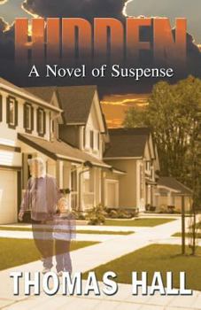 Paperback Hidden: A Novel of Suspense Book