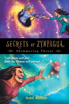 Paperback Secrets of Zynpagua: Shimmering Threat Book