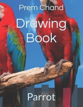 Paperback Drawing Book: Parrot Book