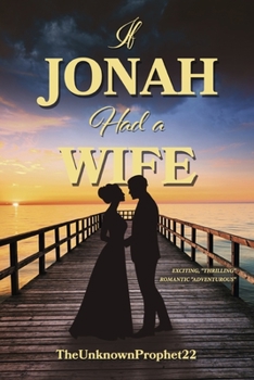 Paperback If Jonah Had a Wife Book
