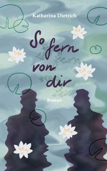 Paperback So fern von dir [German] Book