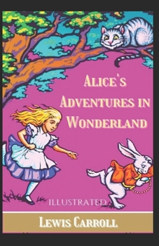 Paperback Alice's Adventures in Wonderland Illustrated Book