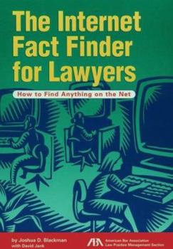 Paperback The Internet Fact Finder for Lawyers: How to Find Anything on the Net Book