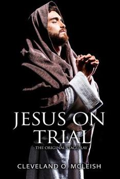 Paperback Jesus on Trial: The Original Stageplay Book