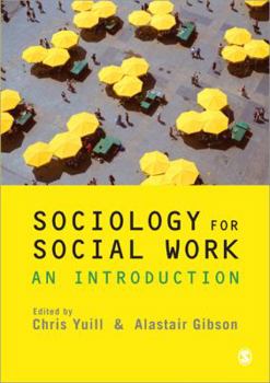 Paperback Sociology for Social Work: An Introduction Book