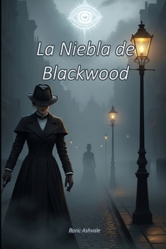 Paperback La Niebla de Blackwood [Spanish] Book