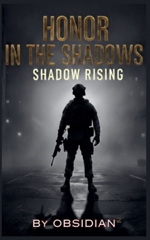 Paperback Honor in the Shadows - Shadow Rising Book