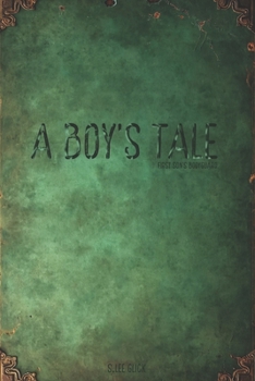 A Boys Tale: The First Sons Bodyguard