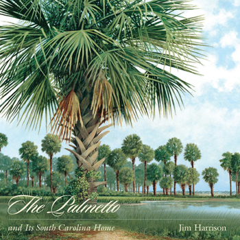 Hardcover The Palmetto and Its South Carolina Home Book