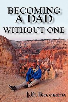 Paperback Becoming a Dad Without One Book