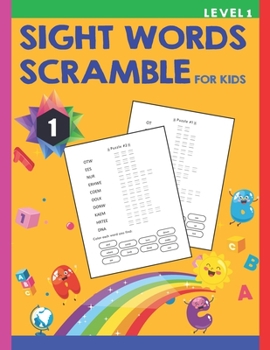 Paperback Sight Words Scramble for Kids Level 1: GREAT VOCABULARY PRACTICE (Home Workbooks) Book