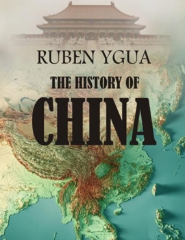THE HISTORY OF CHINA