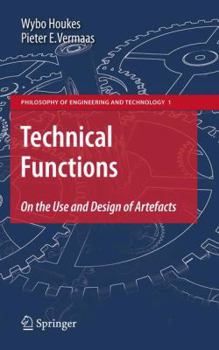 Paperback Technical Functions: On the Use and Design of Artefacts Book