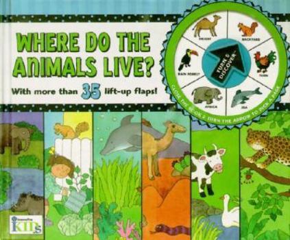 Hardcover Turn & Discover: Where Do the Animals Live? Book