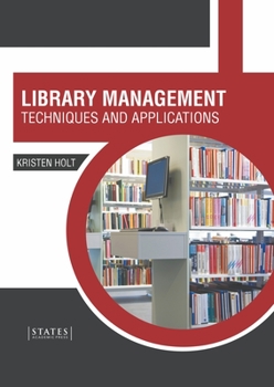 Hardcover Library Management: Techniques and Applications Book