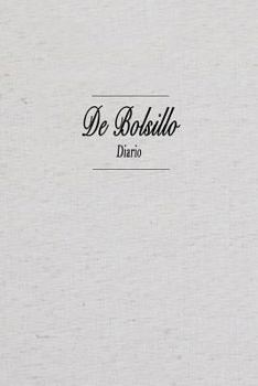 Paperback diario de bolsillo: En solo cinco minutos al día, una vida más exitosa y feliz Book