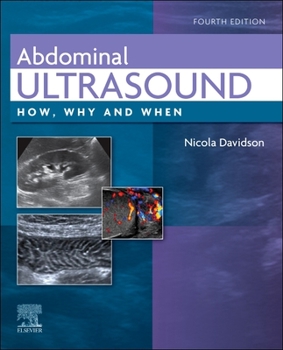 Hardcover Abdominal Ultrasound: How, Why and When Book