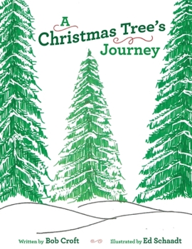 Paperback A Christmas Tree's Journey Book