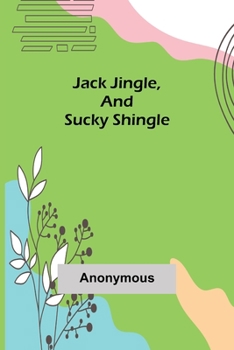 Paperback Jack Jingle, and Sucky Shingle Book