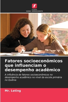 Paperback Fatores socioeconômicos que influenciam o desempenho acadêmico [Portuguese] Book