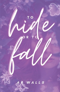 Paperback To Hide or to Fall Book