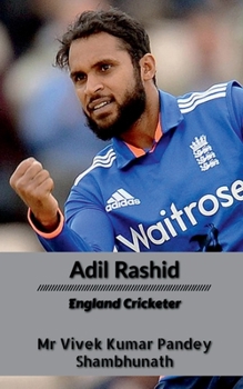 Paperback Adil Rashid: England Cricketer Book