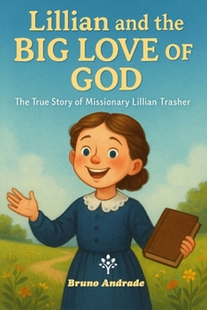 Paperback Lillian and the Big Love of God Book