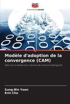 Paperback Modèle d'adoption de la convergence (CAM) [French] Book