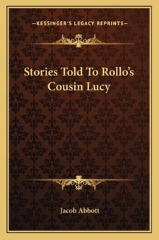 Paperback Stories Told To Rollo's Cousin Lucy Book