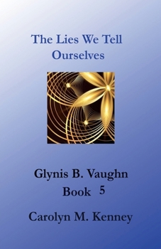 Paperback The Lies We Tell Ourselves Book