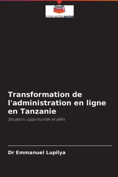 Paperback Transformation de l'administration en ligne en Tanzanie [French] Book