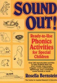 Spiral-bound Sound Out!: Ready-To-Use Phonics Activities for Special Children Book