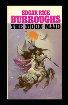 Paperback The Moon Maid Illustrated Book