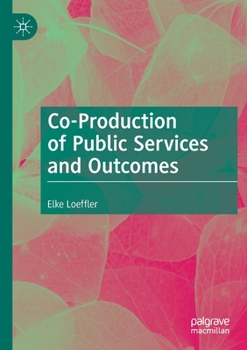 Paperback Co-Production of Public Services and Outcomes Book