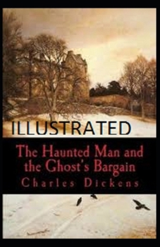 Paperback The Haunted Man and the Ghost's Bargain Illustrated Book