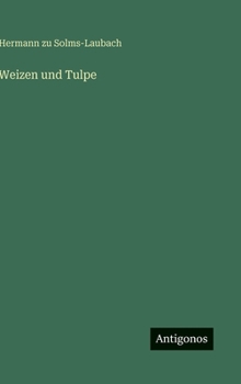Hardcover Weizen und Tulpe [German] Book