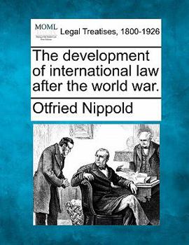 Paperback The Development of International Law After the World War. Book