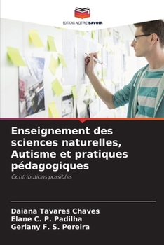 Paperback Enseignement des sciences naturelles, Autisme et pratiques pédagogiques [French] Book