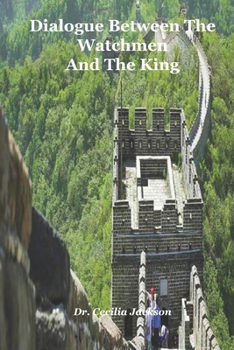 Paperback Dialogue Between The Watchman And The King Book